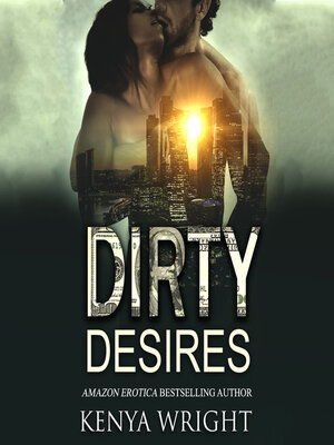 cover image of Dirty Desires